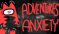 Adventures With Anxiety