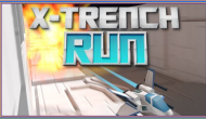 X Trench Run